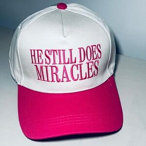 He Still Does Miracles Embroidered Hat White / Hot Pink NWT